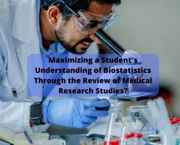 Maximizing a Student's Understanding of Biostatistics Through the Review of Medical Research Studies